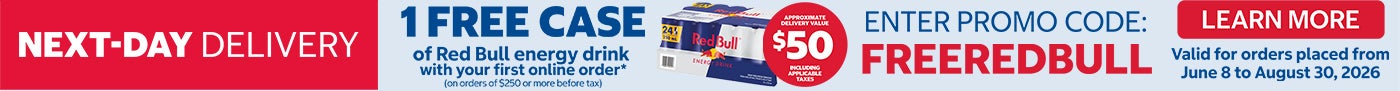 NEXT-DAY DELIVERY 1 FREE CASE of Red Bull energy drink with your first online delivery order* (on orders of $250 or more before tax)  ENTER PROMO CODE: FREEREDBULL Valid from May 13 to July 7, 2024 $50 Approx. Delivery Value Including Applicable Taxes. LEARN MORE
