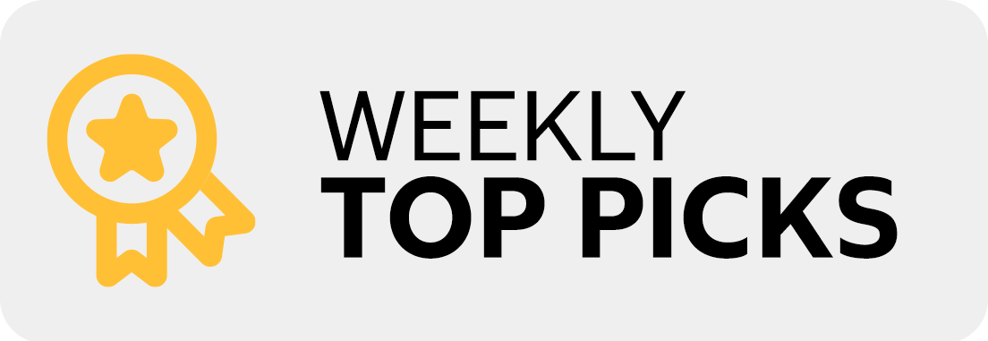 Weekly top picks.