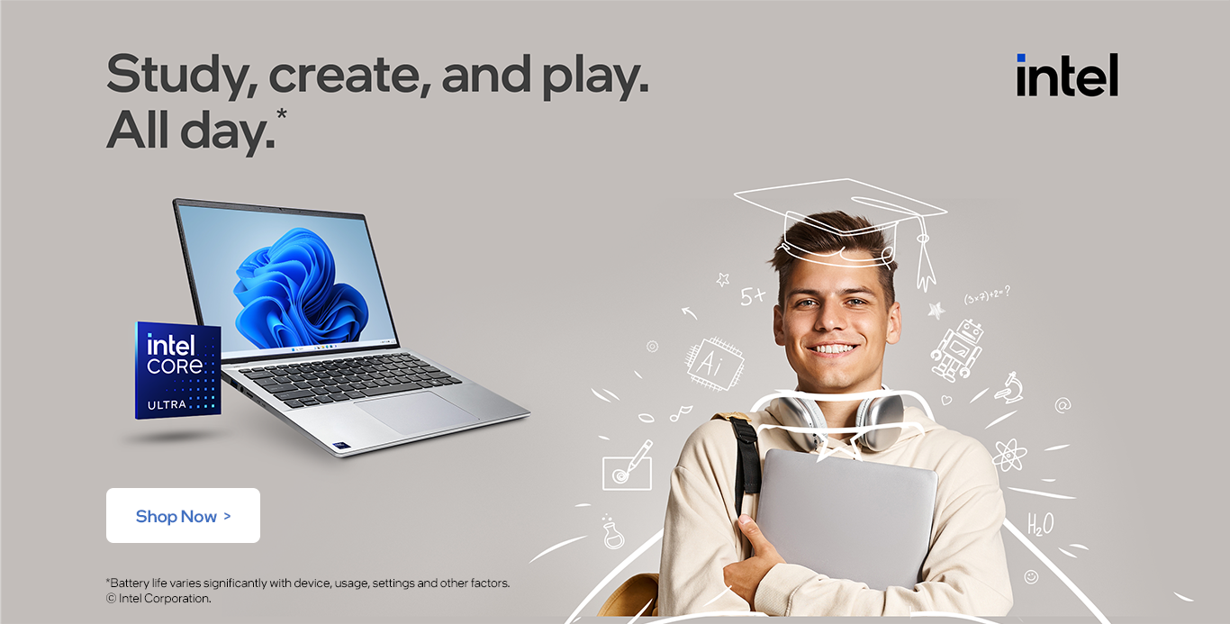 Study, create, and play. All day. Shop Now. Battery life varies significantly with device, usage, settings and other factor. Intel Corporation.