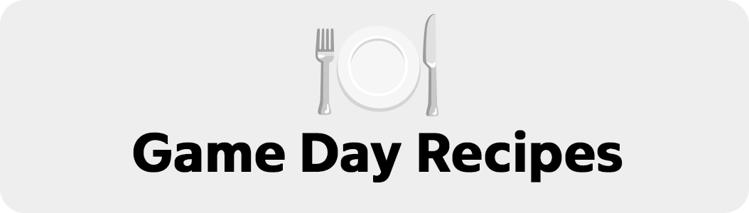 Game Day Recipes