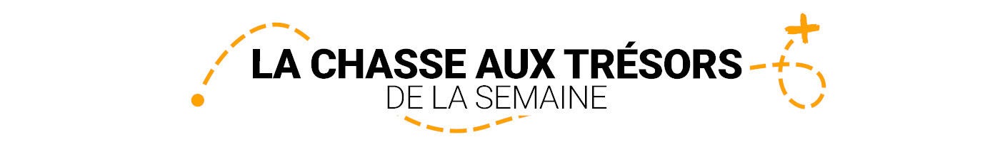 la chasse aux tresors