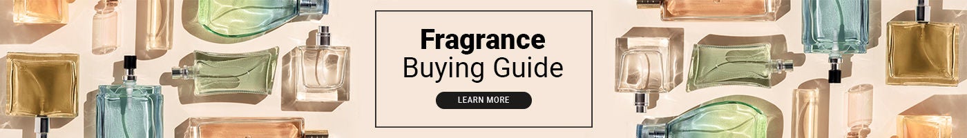 Fragrance Buying Guide. Learn more.