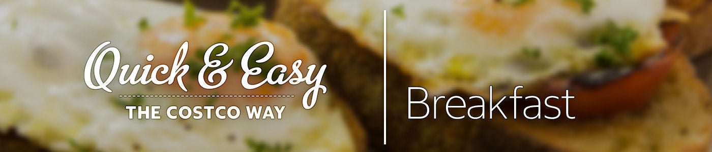 Quick & Easy The Costco Way - Breakfast