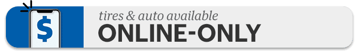 Tires & Auto available online only