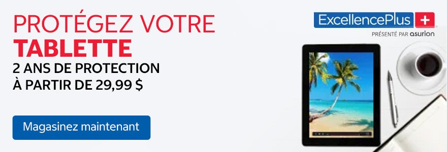 ExcellencePlus+ Garantie de 2 ans pour tablettes. Plans de protection à partir de 29,99 $. Membres de Costco seulement. En savoir plus.