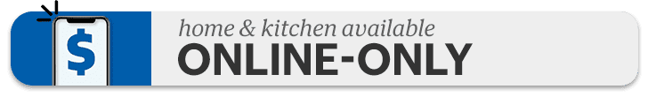 Home & Kitchen available online only