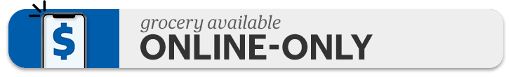 Grocery available online only