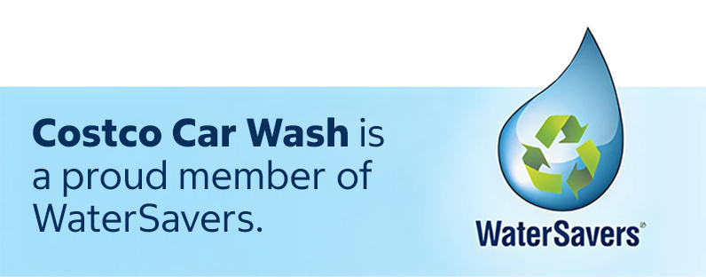 Costco Car Wash is a proud member of WaterSavers®.