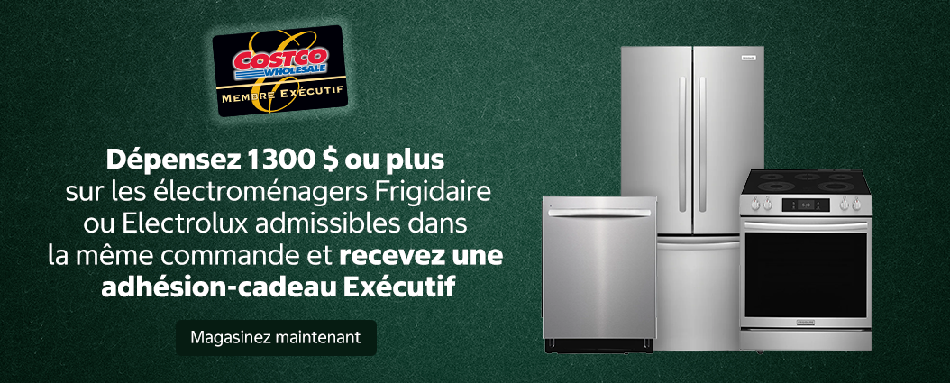 Dépensez 1 300 $ ou plus sur les électroménagers Frigidaire ou Electrolux admissibles dans la même commande et recevez une adhésion-cadeau Exécutif.   Magasinez maintenant.