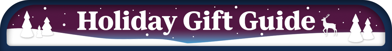 Holiday Gift Guide