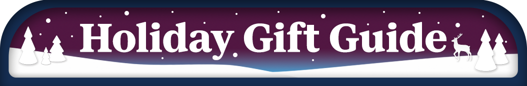 Holiday Gift Guide