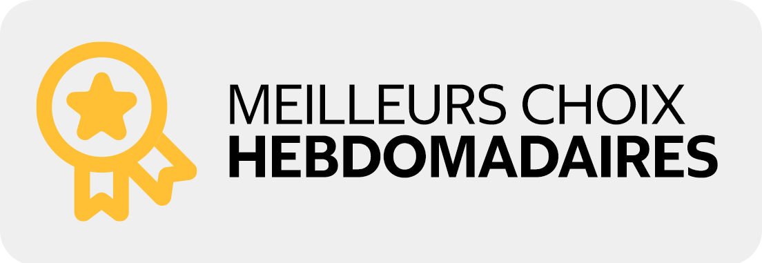 Meilleurs choix hebdomadaires.