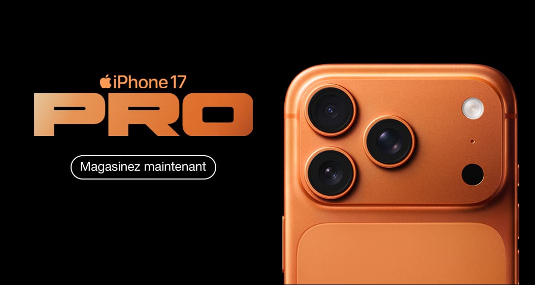 iPhone 17 Pro. Magasinez maintenant.