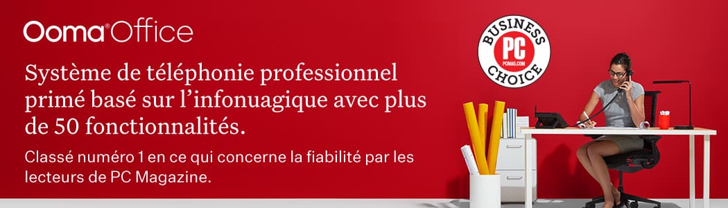 Ooma Office. Système de téléphonie professionnel primé basé sur l'infonuagique avec plus de 50 fonctionnalités. Classé numéro 1 en ce qui concerne la fiabilité par les lecteurs de PC Magazine 10 années consécutives.