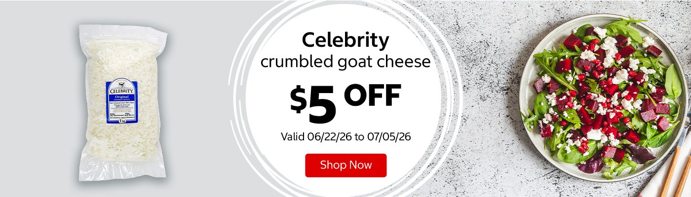 Celebrity crumbled goat cheese $5 OFF Valid 06/22/26 to 07/05/26 Shop Now 