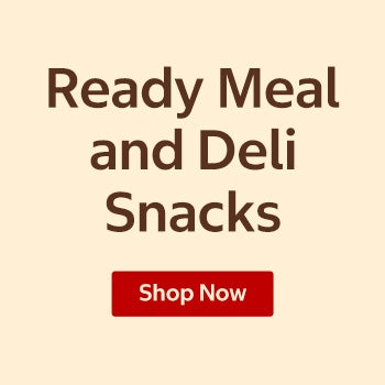 Ready Meal and Deli Snacks Shop Now  