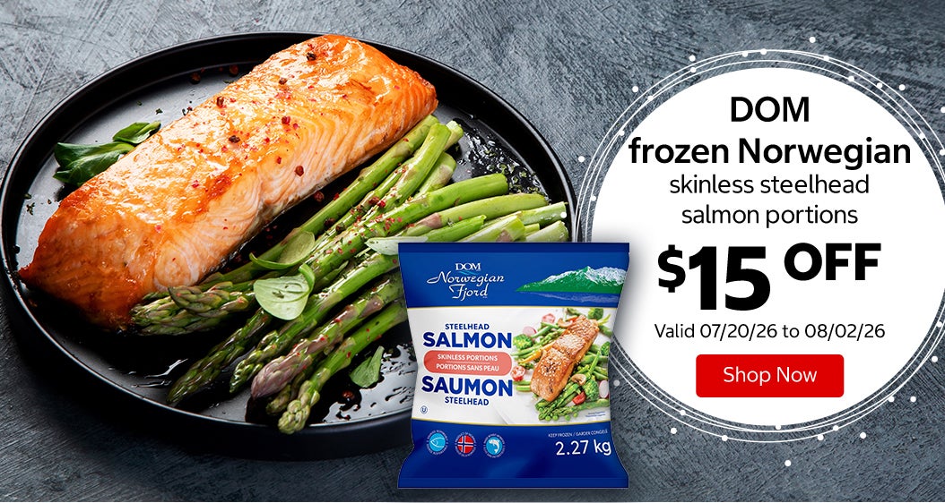 DOM frozen Norwegian skinless steelhead salmon portions $15 OFF Valid 07/20/26 to 08/02/26 Shop Now 