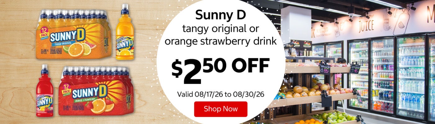 Sunny D tangy original or orange strawberry drink $2.50 OFF Valid 08/17/26 to 08/30/26 Shop Now 