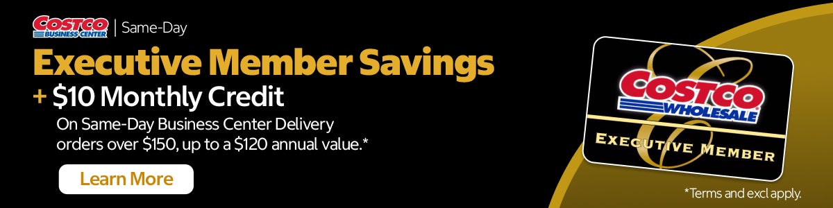 New: $10 monthly credit for Executive Members. For use on Same-Day Business Delivery or Costco Business Center via Instacart. Eligible on orders $150+, Terms and exclusions apply.