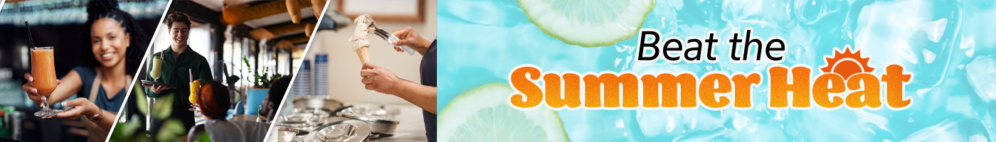 Beat the Summer Heat                   