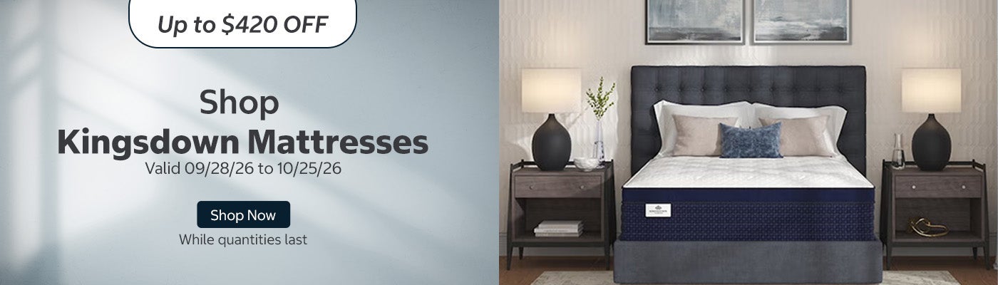 Shop Kingsdown Mattresses  Up to $420 OFF Valid 09/28/26 to 10/25/26  Shop Now While quantities last