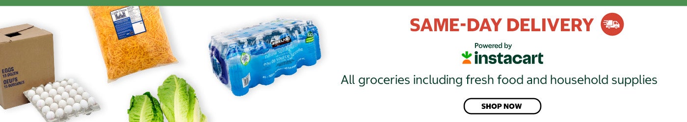 SAME-DAY DELIVERY    Powered by instacart     All Groceries including fresh food and household supplies    SHOP NOW