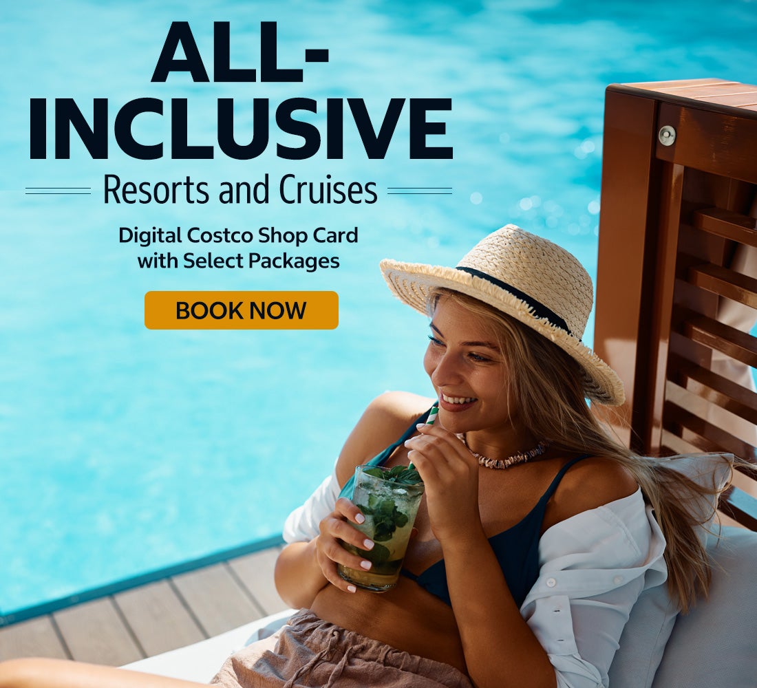 all-inclusive resorts and cruises. digital costco shop card with select packages. book nowt