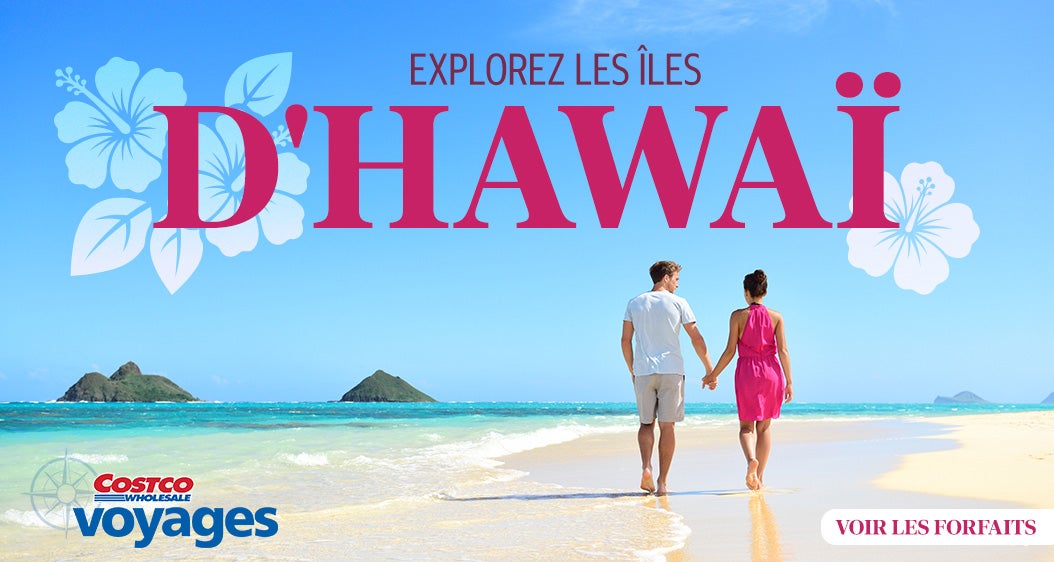 Explorez les îles d'Hawaï. Voir les forfaits. Costco Wholesale Voyages.