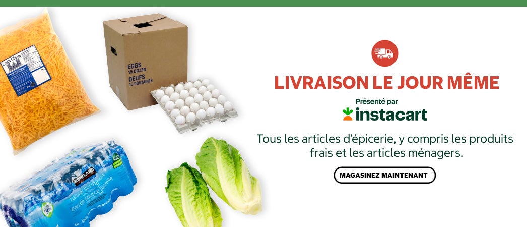 Livraison le jour meme. Presente par instacart. Tous les articles d'epicure, y compris les produits frais et les articles menageres. Magasinez maintenant