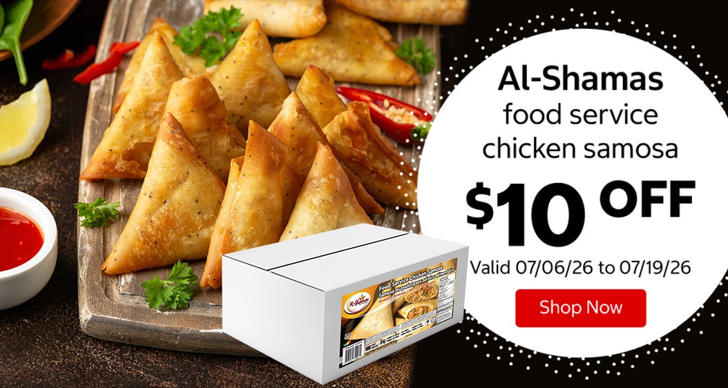 Al-Shamas food service chicken samosa $10 OFF Valid 07/06/26 to 07/19/26 Shop Now 