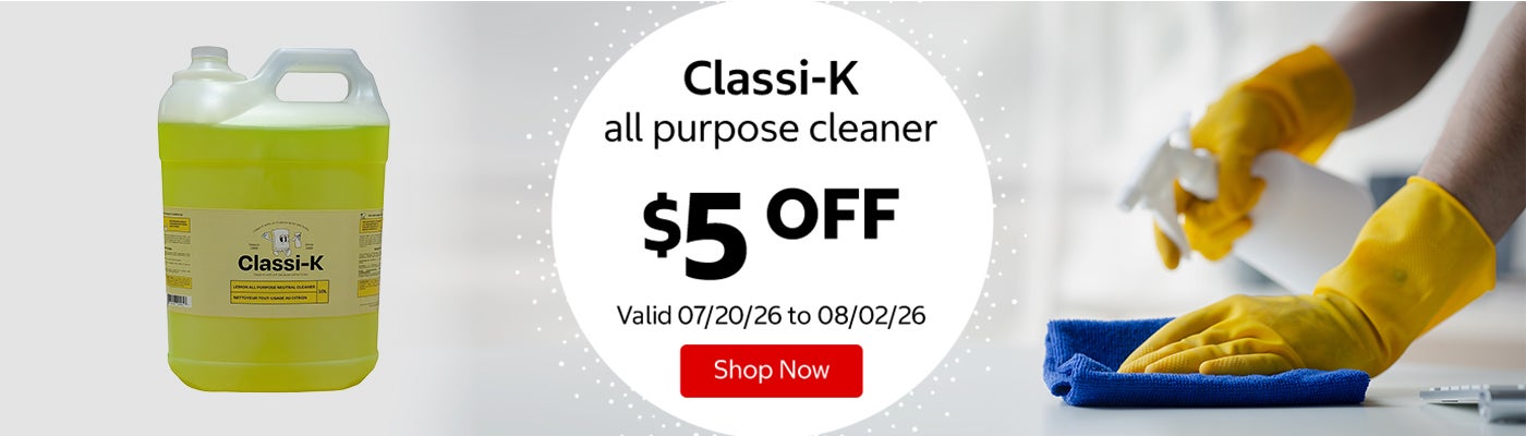 Classi-K all purpose cleaner $5 OFF Valid 07/20/26 to 08/02/26 Shop Now 