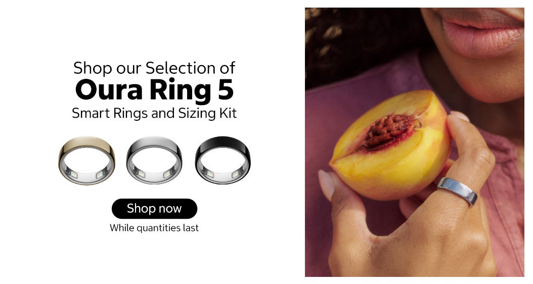 Shop our Selection of Oura Ring 5 Smart Rings and Sizing Kit Shop Now While quantities last