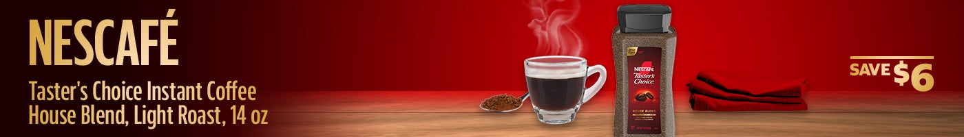 SAVE $6 on NESCAFÉ Taster's Choice Instant Coffee, House Blend, Light Roast, 14 oz
