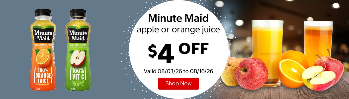 Minute Maid apple or orange juice $4 OFF Valid 08/03/26 to 08/16/26 Shop Now 