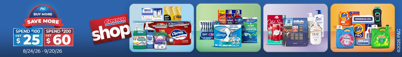 P&G Buy More Save More. Spend $100 Get $25 & Spend $200 Get $60 - in Costco Shop Cards. Limit 2 Costco Shop Cards per membership number. 1. Shop 70+ P&G products 2. Submit receipts at GetPGOffer.com 3. Get a Costco Shop Card