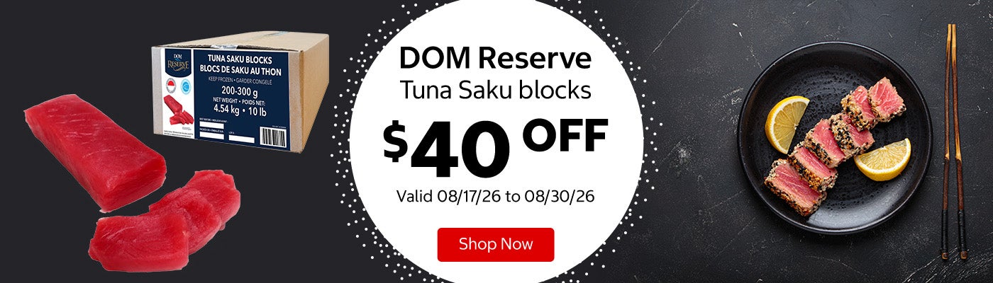 DOM Reserve Tuna Saku blocks $40 OFF Valid 08/17/26 to 08/30/26 Shop Now 