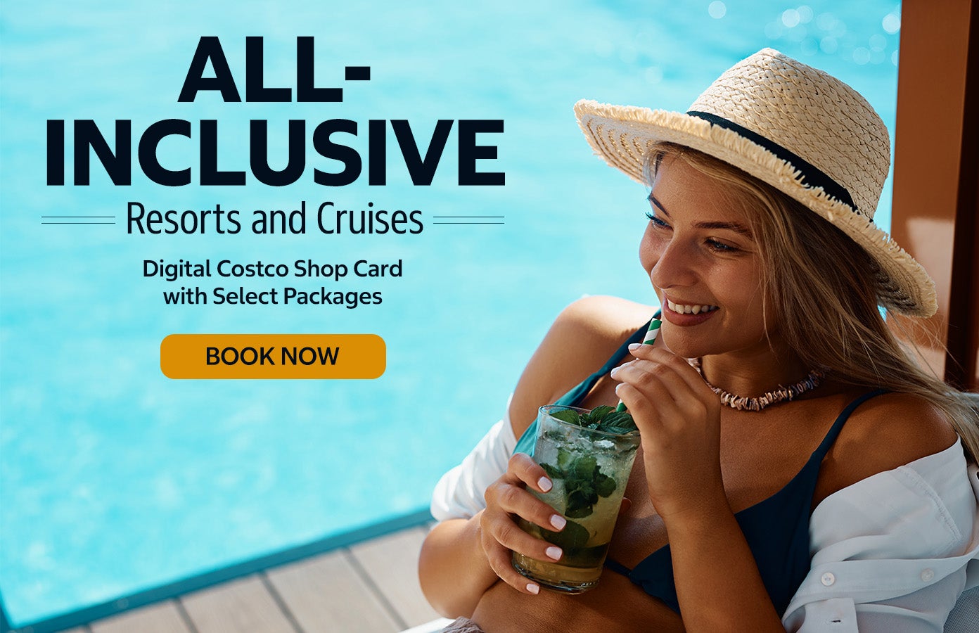 all-inclusive resorts and cruises. digital costco shop card with select packages. book now