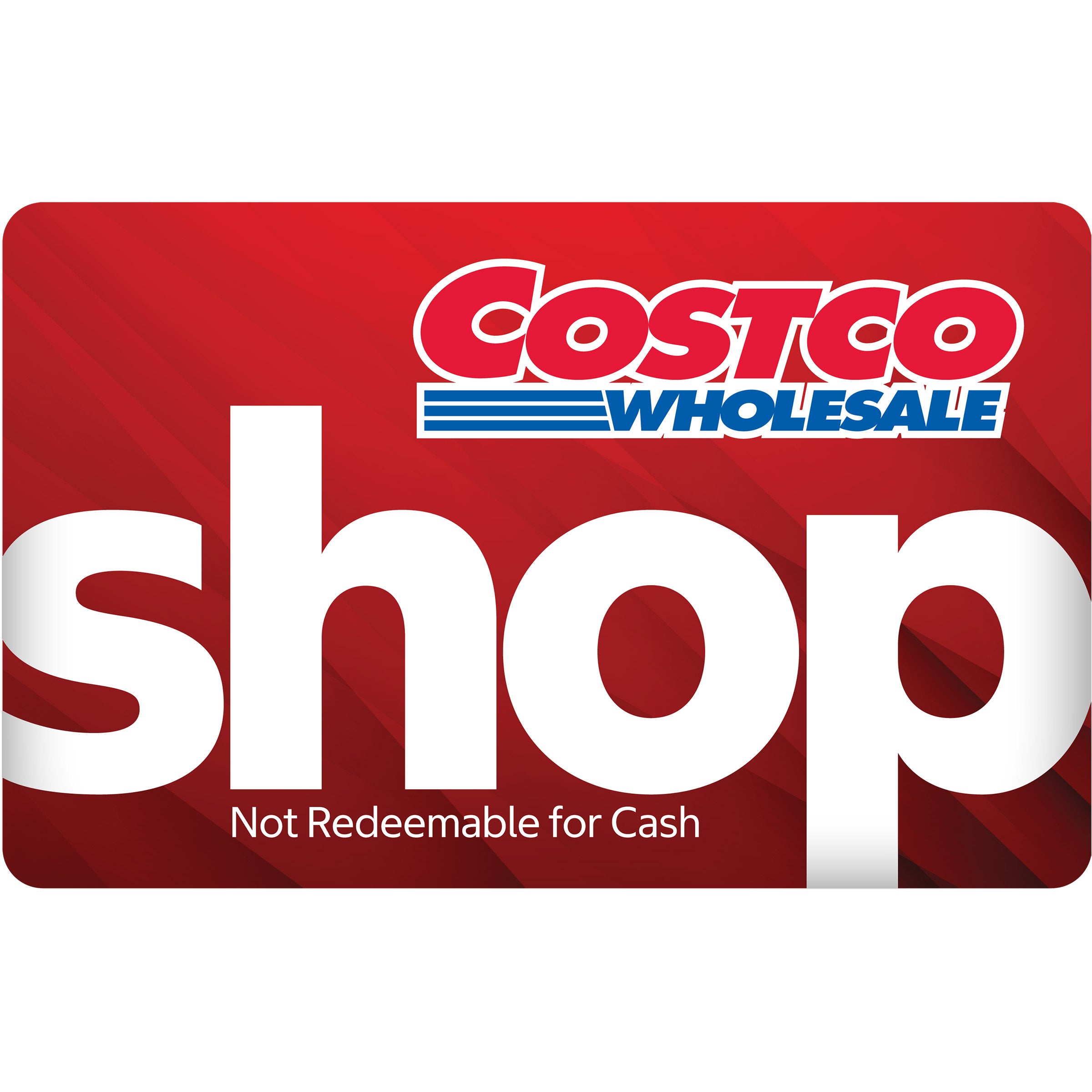 Costco Shop Card $25-500 (lol)