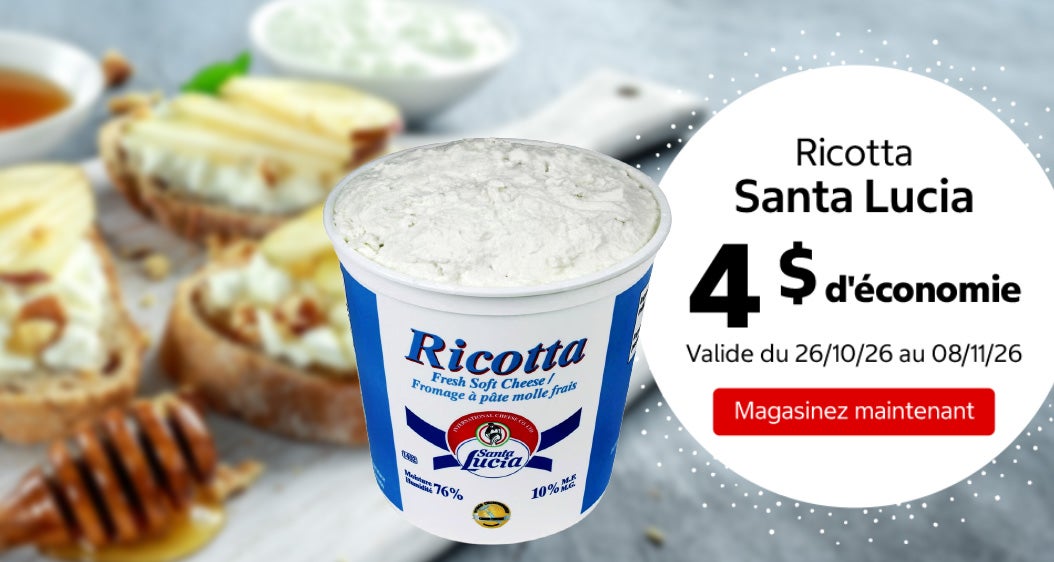 Ricotta Santa Lucia 4 $ d'économie. Valide du 26/10/26 au 08/11/26. Magasinez maintenant