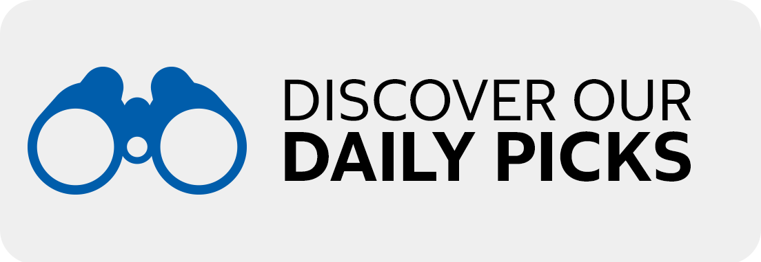 Discover our Daily Picks