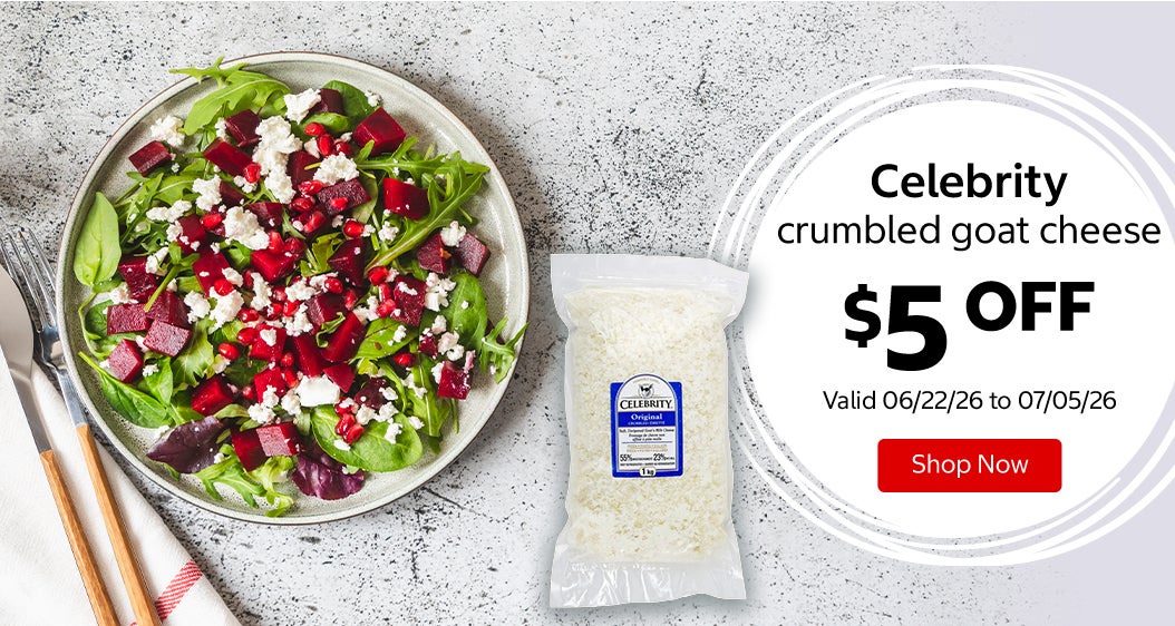 Celebrity crumbled goat cheese $5 OFF Valid 06/22/26 to 07/05/26 Shop Now 