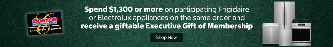 Spend $1,300 or more on participating Frigidaire or Electrolux appliances on the same order and receive a giftable Executive Gift of Membership. Shop Now.