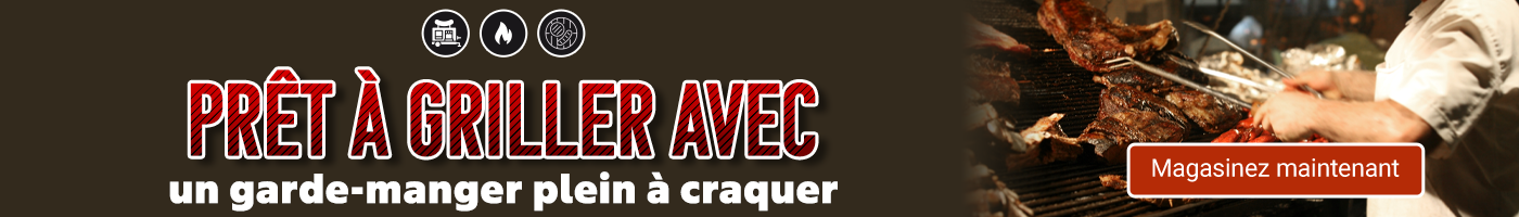 Prêt à griller avec un garde-manger plein à craquer Magasinez maintenant