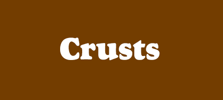 Crusts