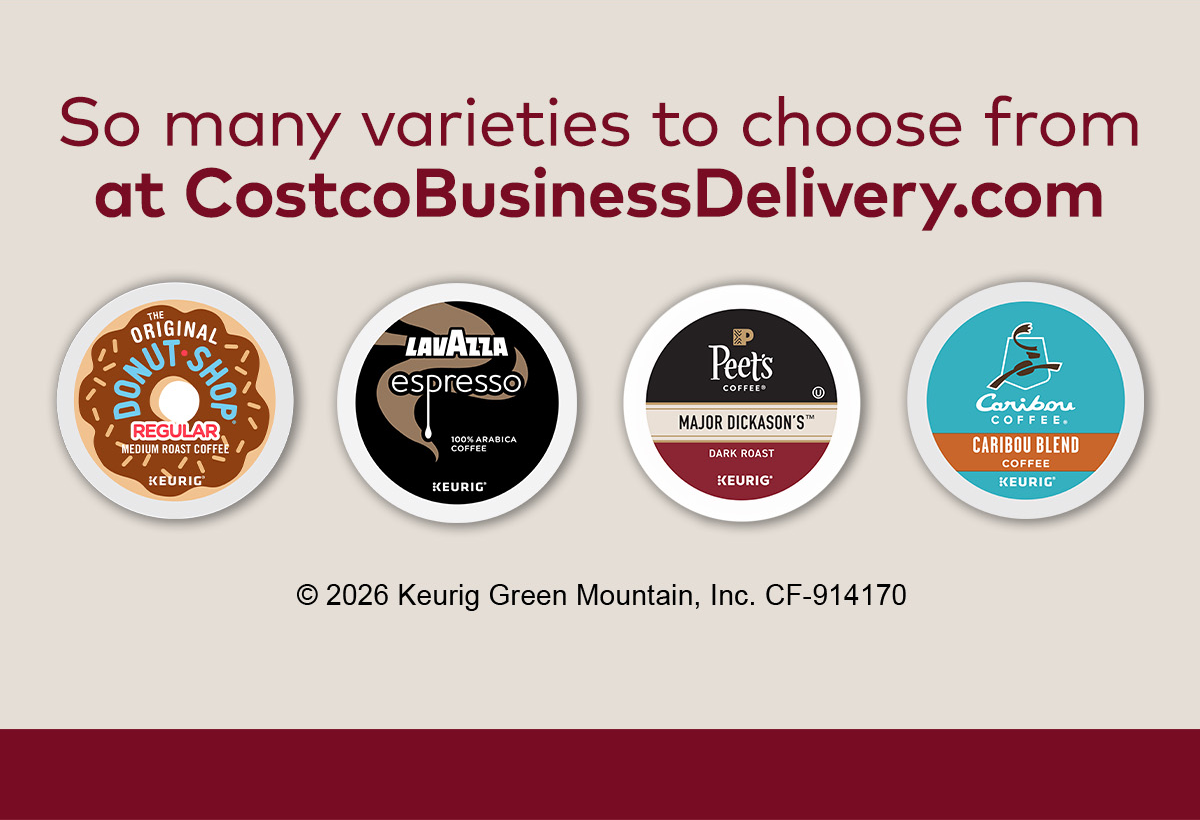 So many varieties to choose from at CostcoBusinessDelivery.com