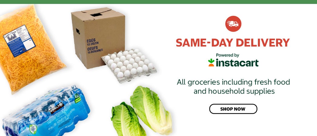 SAME-DAY DELIVERY    Powered by instacart     All Groceries including fresh food and household supplies    SHOP NOW