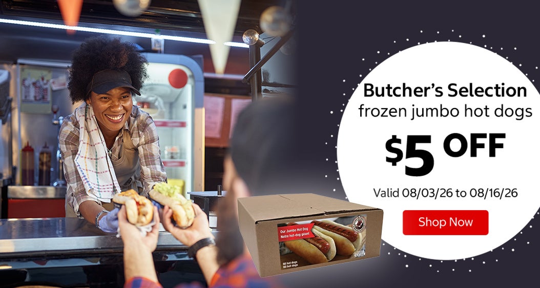 Butcher’s Selection frozen jumbo hot dogs $5 OFF Valid 08/03/26 to 08/16/26 Shop Now 