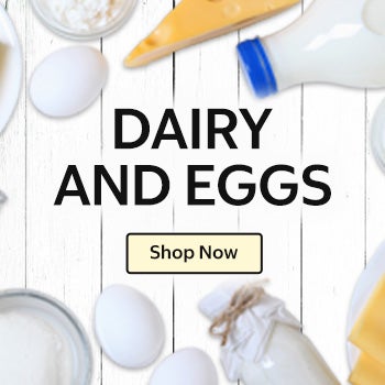 Dairy & Eggs Shop Now 